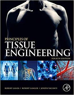 Principles of Tissue Engineering, 4th Edition