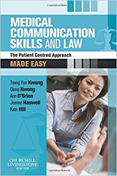 Medical Communication Skills and Law Made Easy: The Patient-Centred Approach