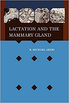 Lactation and the Mammary Gland