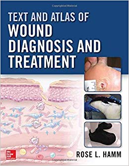 Text and Atlas of Wound Diagnosis and Treatment