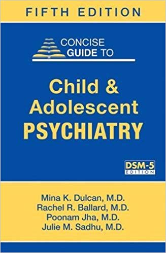 Concise Guide to Child and Adolescent Psychiatry (Concise Guides)