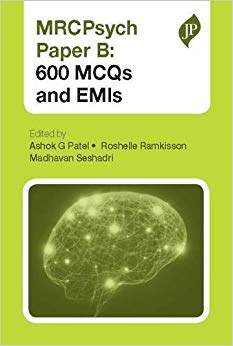 Mrcpsych Paper B - 600 Mcqs and Emis (Postgrad Exams)