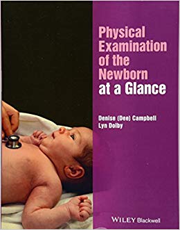 Physical Examination of the Newborn at a Glance (At a Glance (Nursing and Healthcare))