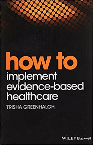 How to Implement Evidence-Based Healthcare