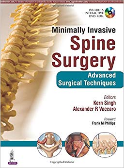 Minimally Invasive Spine Surgery: Advanced Surgical Techniques