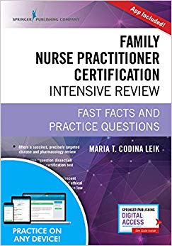 Family Nurse Practitioner Certification Intensive Review, Third Edition: Fast Facts and Practice Questions - Book and Free App – Highly Rated FNP Exam Review Book