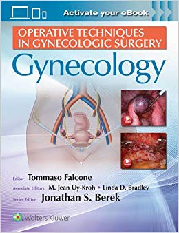 Operative Techniques in Gynecologic Surgery: Gynecology: Gynecology
