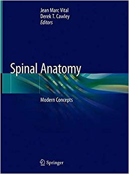 Spinal Anatomy: Modern Concepts