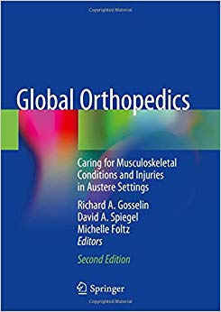 Global Orthopedics: Caring for Musculoskeletal Conditions and Injuries in Austere Settings