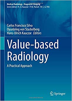 Value-based Radiology: A Practical Approach (Medical Radiology)