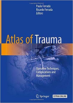 Atlas of Trauma: Operative Techniques, Complications and Management