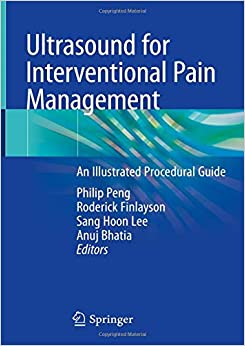 Ultrasound for Interventional Pain Management: An Illustrated Procedural Guide