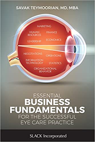
                Essential Business Fundamentals for the Successful Eye Care Practice
            