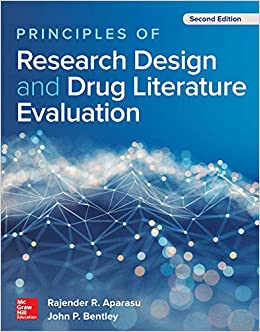 
                Principles of Research Design and Drug Literature Evaluation, Second Edition
            