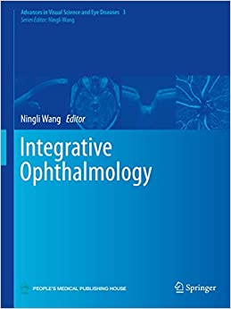 
                Integrative Ophthalmology (Advances in Visual Science and Eye Diseases)
            