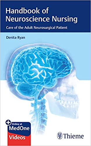 
                Handbook of Neuroscience Nursing: Care of the Adult Neurosurgical Patient
            