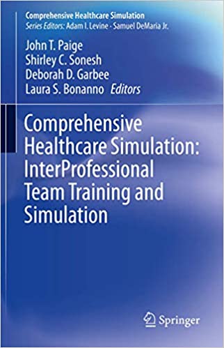 
                Comprehensive Healthcare Simulation: InterProfessional Team Training and Simulation
            